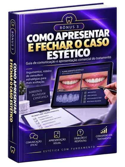 Capa do bônus 03 — Como Apresentar e Fechar o Caso Estético